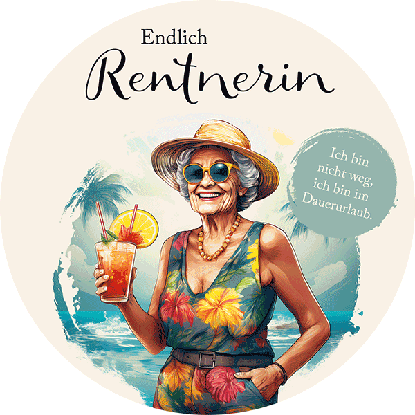 Motiv TortenBild Endlich Rentnerin Frau mit Cocktail